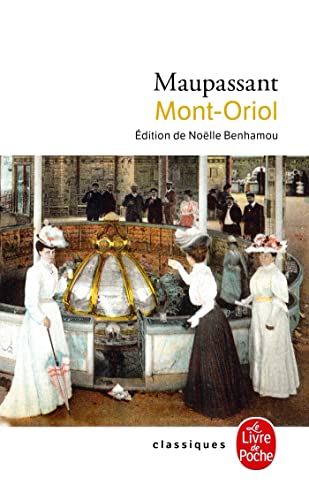 Mont-Oriol von Le Livre de Poche